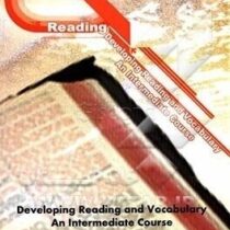 خواندن و درک مطلب و واژگان برای دانشجویان زبان عمومی Developing reading and vocabulary: an intermedi