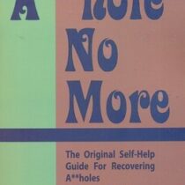 بیشعوری (زبان انگلیسی) Asshole No More by Xavier Crement