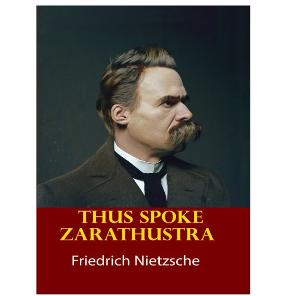 چنین گفت زرتشت (زبان انگلیسی) Thus Spoke Zarathustra by Friedrich Nietzsche