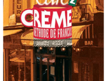 کافی کریم Cafe Creme: Niveau 2 Livre de LEleve (English and French Edition) (کتاب کار سی دی)