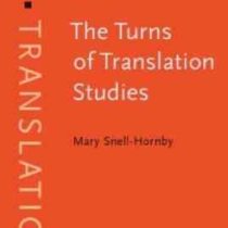 مدل های ترجمه The Turns of Translation Studies ( Mary Snell Hornby )