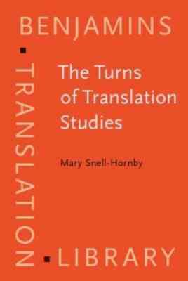 مدل های ترجمه The Turns of Translation Studies ( Mary Snell Hornby )
