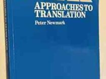 Approaches to Translation(by Peter Newmark)