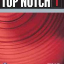 top notch 1b تاپ ناچ (ویرایش سوم)(گفت و شنود 1)(مهارتهای شنیداری و گفتاری پایه)