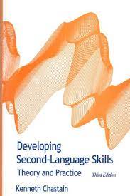 developing second language skills theory and practice 3ed (by kenneth chastain)
