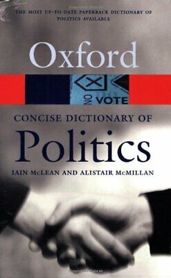 فرهنگ لغت سیاسی آکسفورد The concise oxford dictionary of politics 2ed (by Lain Mclean)