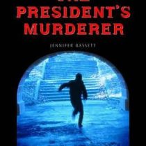 The Presidents Murderer