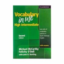 Vocabulary in Use High Intermediate 2ed (by Michael McCarthy Felicity ODell John D. Bunting)
