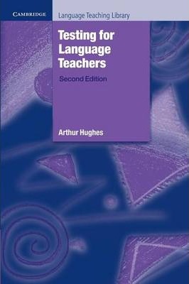 سنجش و ارزشیابی زبان Testing for Language Teachers Hughes