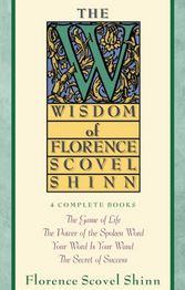 Wisdom of Florence Scovel Shinn چهار اثر از فلورانس اسکاول شین