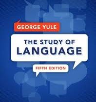 the study of language 5 ed (George Yule)د استادی آف لنگویج ویرایش 5 (افست) ( جورج یول )