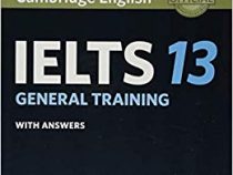 کمبریج آیلتس 13 جنرال Cambridge IELTS 13 General Training Students Book with Answers: Authentic Exam