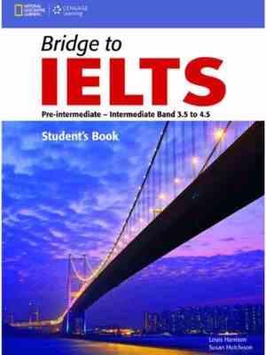Bridge to IELTS Pre intermediate intermediate band 3.5 to 4.5 (work student cd) بریدج تو آیلتس