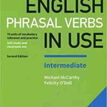 اینگلیش فریزل وربز این یوز اینترمدیت English Phrasal Verbs in Use Intermediate