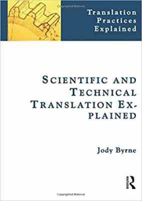 ترجمه متون علمی و تخصصی Scientific and Technical Translation Explained ( Jody Byrne )