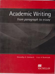 ACADEMIC WRITING FROM PARAGRAPH TO ESSAY