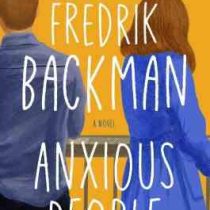 مردم مشوش (زبان انگلیسی) Anxious People A Novel by Fredrik Backman