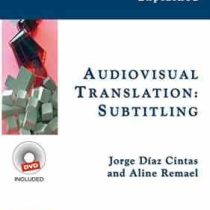 ترجمه دیداری و شنیداری Audiovisual Translation : Subtitling ( Jorge Diaz Cintas & Aline Remael )