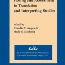 ارزشیابی پیشرفته و ترجمه Testing and Assessment in Translation and Interpreting Studies ( Claudia V.