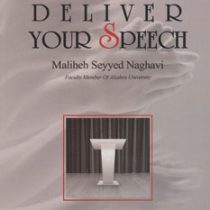 راهنمای سخنرانیHow to deliver your speech (متن اصلی به زبان انگلیسی)