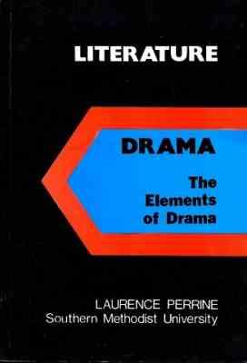 literature 3 : drama the elments of drama