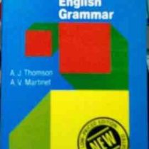 گرامر عملی زبان انگلیسی . a practical english grammar ( a.j.thomas a.v.martinet )
