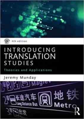 اصول و مبانی نظری ترجمه Introducing translation Studies(Theories and Applications) 4ed ( Jeremy Mund