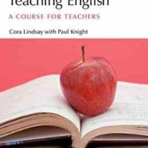 روش تدریس مهارتها Learning and Teaching English : A Course for Teachers لرنینگ اند تیچینگ اینگلیش