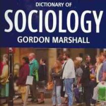 OXFORD : dictionary of sociology آکسفورد فرهنگ لغت جامعه شناسی (gordon marshall)