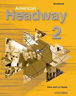 AMERICAN HEADWAY امریکن هدوی 2 کتاب کار