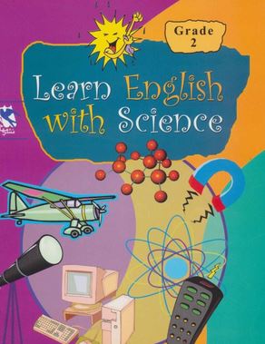 آموزش زبان انگلیسی با علوم پایه 2(مهناز مصطفایی علائی.سحر والایی)