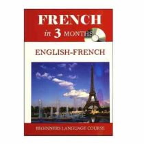 French IN 3 MONTHS ENGLISH.French (BEGINNERS Language Course) فرانسه در سه ماه انگلیسی،فارسی