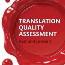 نقد و بررسی آثار ترجمه شده Translation Quality Assessment: Past and Present ( Juliane House )