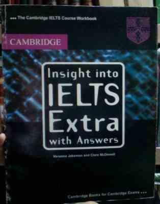 کمبریج اینسایت اینتو آیلتس اکسترا ویت انسور insight into ielts extra with answers