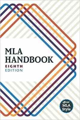 MLA Hand book . eigth edition