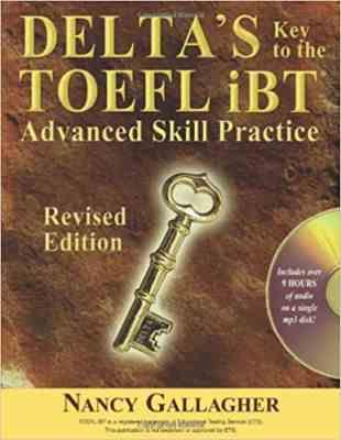 دلتا تافل آی بی تی Deltas Key to the TOEFL iBT: Advanced Skill Practice new Edition سی دی