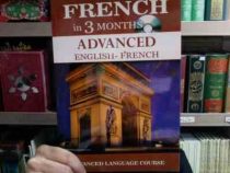 French IN 3 MONTHS Advanced ENGLISH - French (Advanced Language Course