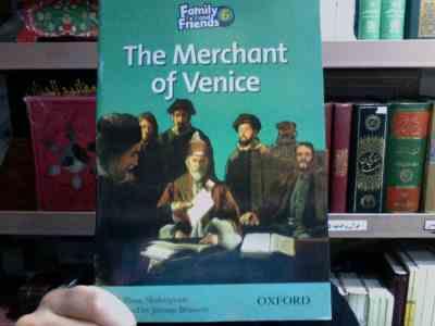 FAMILY AND FRIENDS 6 THE MERCHANT OF VENICE