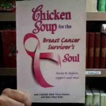Chicken Soup for the Breast Cancer Survivors Soul چیکن سوپ فور د برست کانسر (مجموعه داستان های کوتاه