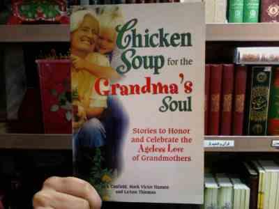 Chicken Soup for the Grandmas Soul(مجموعه داستان های کوتاه)