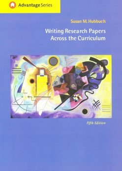 writing research papers across the curriculum . 5 ed ( susan m.hubbuch )