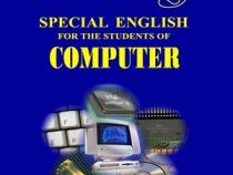 انگلیسی برای دانشجویان رشته کامپیوتر SPECIAL ENGLISH FOR THE STUDENTS OF COMPUTER (منوچهر حقانی)