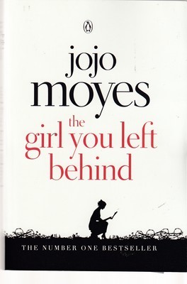دختری که رهایش کردی (زبان انگلیسی) The Girl You Left Behind by Jojo Moyes