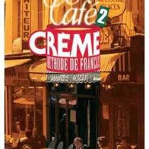 کافی کریم 2 کتاب Cafe Creme: Niveau 2 Livre de LEleve (English and French Edition)