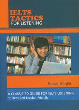 آیلتس تکتیس فور لسنینگ (رسول برقی) ILETS tactics for listening