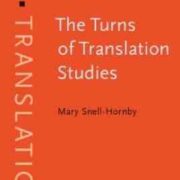 مدل های ترجمه The Turns of Translation Studies ( Mary Snell-Hornby )