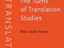 مدل های ترجمه The Turns of Translation Studies ( Mary Snell-Hornby )