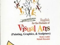 انگلیسی برای دانشجویان رشته هنرهای تجسمی English for the students of visual arts (painting graphics