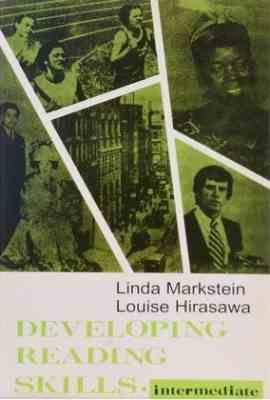 developing reading skills intermediate ( by Linda Markstein . Louise Hirasawa ) دولوپینگ ردینگ اسکیل