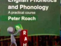آواشناسی English Phonetics And Phonology 4 edition ( by Peter Roach ) ویرایش چهارم ( افست . راه )